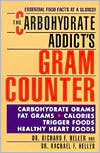 The Carbohydrate Addict's Gram Counter: Essential Food Facts at a Glance!