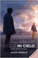 Desde mi cielo (Movie Tie-in Edition) by Alice Sebold: NOOK Book Cover