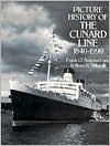 Picture History of the Cunard Line, 1840-1990