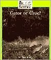 Gator or Croc?