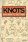 Knots and how to Tie Them
