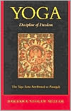 Yoga: Discipline of Freedom: The Yoga Sutra Attributed to Patanjali
