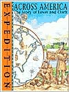 Across America: The Story of Lewis and Clark