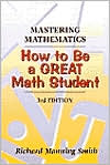 Mastering Mathematics: How to Be a Great Math Student