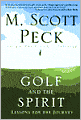 Golf and the Spirit: Lessons for the Journey