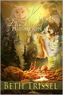 Kira, Daughter of the Moon by Beth Trissel: NOOK Book Cover
