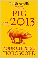 The Pig in 2013 by Neil Somerville: NOOK Book Cover