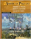 American Pageant: A History of the Republic