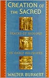 Creation of the Sacred: Tracks of Biology in Early Religions