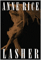 Lasher (Mayfair Witches Series #2)