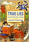 True Lies: 10 Tales for You to Judge