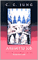 Answer to Job: (From Vol. 11, Collected Works)
