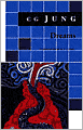 Dreams: (From Vols. 4,8,12,16 Collected Works)