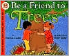 Be a Friend to Trees Book and Tape