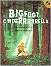 Bigfoot Cinderrrrrella