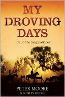 My Droving Days by Peter Moore: Book Cover