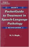 Hegde's Pocketguide to Treatment in Speech-Language Pathology