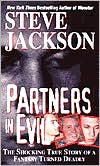 Partners in Evil: The Shocking True Story of a Fantasy Turned Deadly