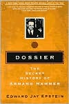 Dossier: The Secret History of Armand Hammer