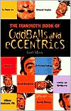 The Mammoth Book of Oddballs and Eccentrics