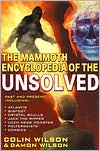 Mammoth Encyclopedia of the Unsolved