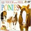 Touch and Feel: Ponies