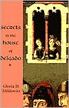 Secrets in the House of Delgado