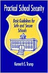 download Practical School Security : Basic Guidelines for Safe and Secure Schools book