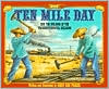 Ten Mile Day: And the Building of the Transcontinental Railroad