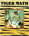 Tiger Math by Ann Whitehead Nagda: Book Cover