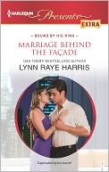 Marriage Behind the Facade (Harlequin Presents Extra Series #230) by Lynn Raye Harris: NOOK Book Cover