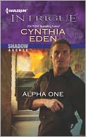 Alpha One (Harlequin Intrigue Series #1398) by Cynthia Eden: NOOK Book Cover