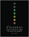 Chakras: Balance Your Body's Energy for Health and Harmony