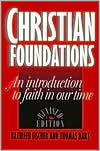 Christian Foundations; An Introduction to Faith in Our Time