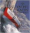 Top Yacht Races of the World