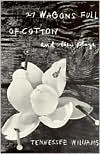 27 Wagons Full of Cotton: And Other One-Act Plays