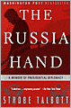 The Russia Hand: A Memoir of Presidential Diplomacy