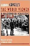Reading Cavell's The World Viewed: A Philosophical Perspective on Film