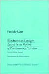 Blindness and Insight: Essays in the Rhetoric of Contemporary Criticism (Theory and History of Literature Series)
