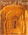 Spirit of Place: The Art of the Traveling Photographer