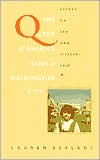 The Queen of America Goes to Washington City: Essays on Sex and Citizenship
