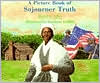 A Picture Book of Sojourner Truth