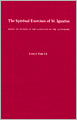 The Spiritual Exercises of St. Ignatius: Based on Studies in the Language of the Autograph