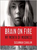 Brain on Fire by Susannah Cahalan: Audio Book Cover