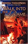 Walk into the Flame