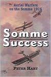 Somme Success: Aerial Warfare on the Somme 1916