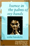 Absence in the Palm of My Hands
