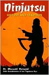 Ninjutsu: History and Tradition
