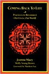 Coming Back to Life: Practices to Reconnect Our Lives, Our World