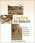 Coaching for Balance: How to Meet the Challenges of Literacy Coaching